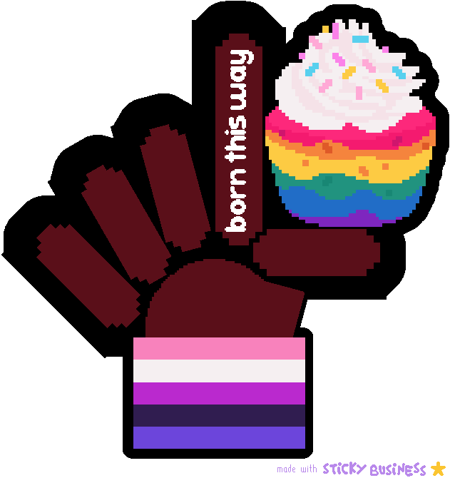 Sticky Business. brown hand throws L. pointer finger: born this way. rainbow cupcake sits in L. genderfluid pride wristie.